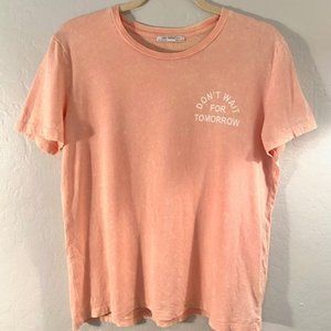 Zara Light Pink T-Shirt Don't Wait for Tomorrow